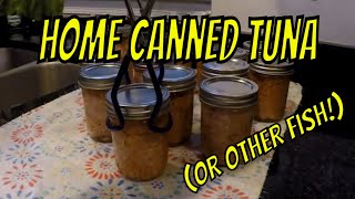 Home Canned Tuna or Fish 101 (The Easy Way!)