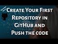 Create Your First GitHub Repository and Push Code | Step-by-Step Tutorial for Beginners