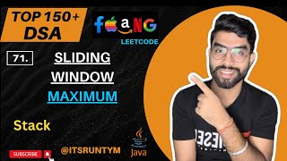 71. Sliding Window Maximum || Stack || Top 150+ DSA Leetcode JAVA