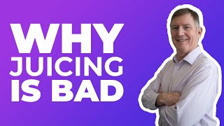 Why juicing is bad — Dr. Eric Westman
