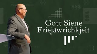 Gott Siene Friejäwrichkeit | Investieren Bie Gott