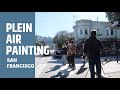 PLEIN AIR oil painting SIMPLIFYING in San Francisco