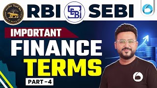 Finance Terms You MUST Know | Part-4 | Finance Simplified | RBI Gr. B | SEBI Gr. A | By Prateek Sir