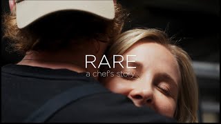 RARE, A Chef's Story