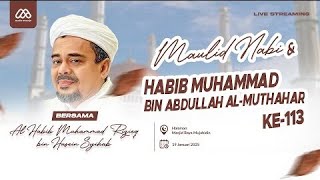 CERAMAH IMAM BESAR HABIB RIZIEQ SHIHAB - MAULID NABI DAN HAUL AKBAR HABIB MUHAMMAD BIN ABDULLAH