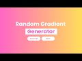 Random Gradient Generator using JavaScript | JavaScript mini Project