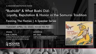 “Bushidō” & What Bushi Did: Loyalty, Reputation & Honor In The Samurai Tradition