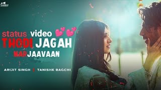 Thodi Jagah Music (Marjaavaan) 💔💔 watsapp status, new hindi sad song status video
