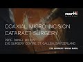 Showcase: Oertli Coaxial Micro Incision Surgery with easyTip CO-MICS & Oertli OS 4 by Daniel Mojon