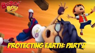 BoBoiBoy [English] S3E22 - Saving Planet Earth: Part 2