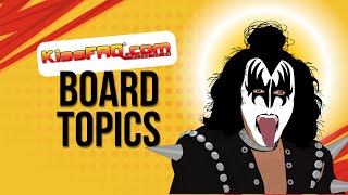 KissFAQ Podcast Ep.558 - Board Topics