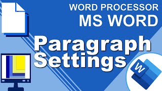 MS Word | Paragraph Settings