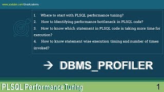 1 PLSQL Performance Tuning Introduction to DBMS PROFILER