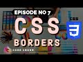CSS Border Tutorial | Border Style | Border Color | Border Width | Border Radius