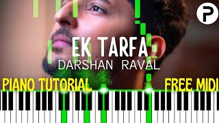 Ek Tarfa Piano Instrumental | Darshan Raval | Tutorial | Cover | Notes