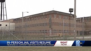 In-person visits to begin again at Milwaukee County Community Reintegration Center