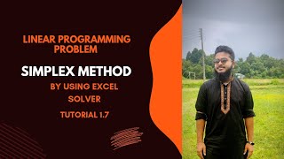 Using simplex method to solve linear programming problem by using excel solver | Excel Tutorial 1.7