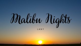 Lany - Malibu Nights Lyric Video