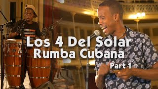 Los 4 del Solar - RUMBA CUBANA - Part1