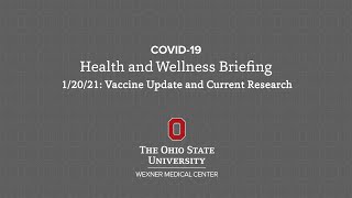 COVID-19 Health and Wellness Briefing: Jan. 20 | Ohio State Medical Center
