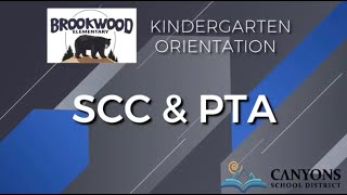 Kindergarten Orientation SCC and PTA