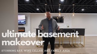 Ultimate Basement Makeover: Tour this Stunning Bar, Wine Cellar and Family Area