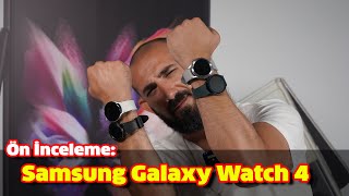 Samsung Galaxy Watch4 ön inceleme