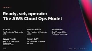 AWS re:Invent 2021 - Ready, set, operate: The AWS Cloud operations model