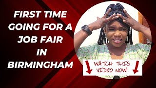 First Job Fair Experience in Birmingham UK | Tips, Insights & Adventures!