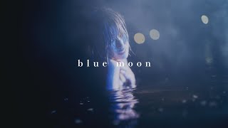 東京初期衝動 - blue moon (MV)