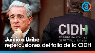 ¡Uribe recibe otro golpe! Llamado a juicio después de condena de la Corte IDH a Col por Caso CAJAR