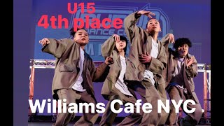 Williams Cafe NYC”RUNUP DANCE CONTAST 2022 TEAM FINAL”U15部門－第4位－