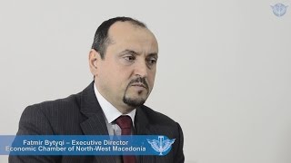 Interview with Fatmir Bytyqi, Executive Director of Economic Chamber (Nort-West Macedonia)