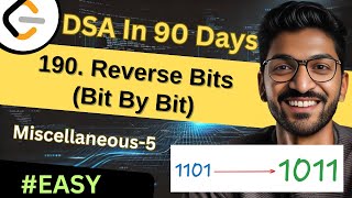 Miscellaneous-5 | 190. Reverse Bits (Bit By Bit) | 🔥 Beginner, Medium & Advanced Level