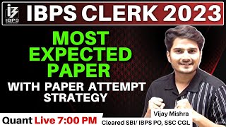 IBPS CLERK Quant Mock Test 2023 | Important for 26/27 Aug | Learning from RRB PO | VIJAY MISHRA
