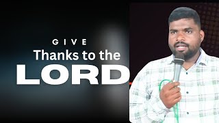 Give Thanks To The LORD|