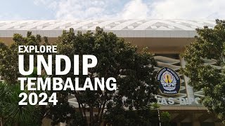 Explore UNDIP Tembalang. Banyak Banget Perubahannya!