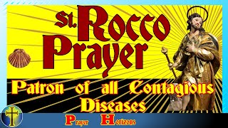 Prayer To Saint Roch Saint Rocco Patron Saint Of Plagues The Sick