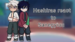 Hashiras react to Sanegyiuu// X2 // SHIP // IDK // cringe