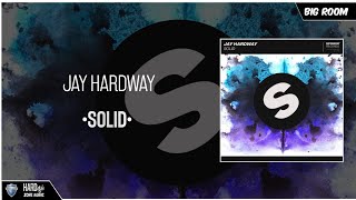 Jay Hardway - Solid (Extended Mix)