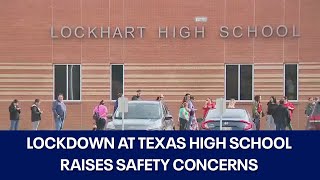 Lockdown at Lockhart High School raises safety concerns | FOX 7 Austin