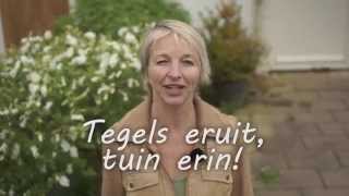 Tegels eruit, Tuin erin (promo)