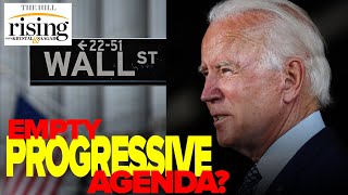 Krystal and Saagar: Wall Street predicts Biden won’t give progressives ANYTHING important in office