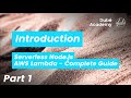 Introduction (1) - Serverless Node.js - AWS Lambda Complete Guide
