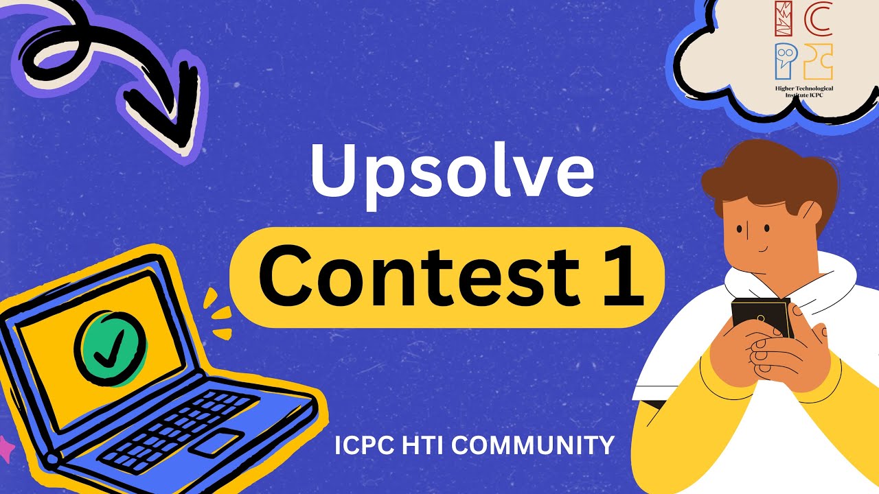 Upsolve Contest 1 Youtube