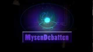 MysenDebatten - Intro