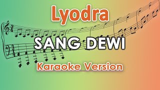 Lyodra, Andi Rianto - Sang Dewi (Karaoke Lirik Tanpa Vokal) by regis