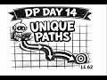 DP Day 14 🔥 | LeetCode 62 – Unique Paths | Grid Dynamic Programming Explained
