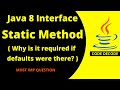 Static Method in Interface Java 8 | Code Decode [MOST IMPORTANT CORE JAVA INTERVIEW QUESTION]