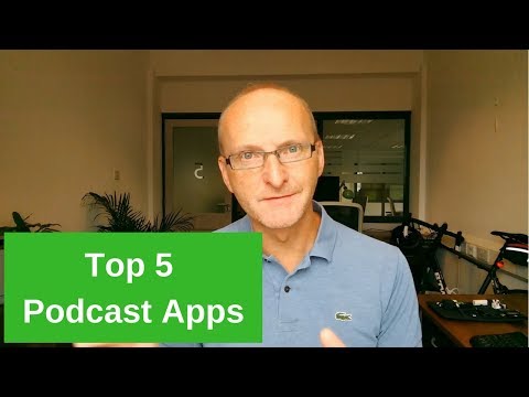 Top 5 Podcast Apps